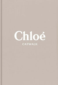 Thumbnail for CHLOE: THE COMPLETE COLLECTIONS (CATWALK) BY LOU STOPPARD - STUDIO JO STORE  